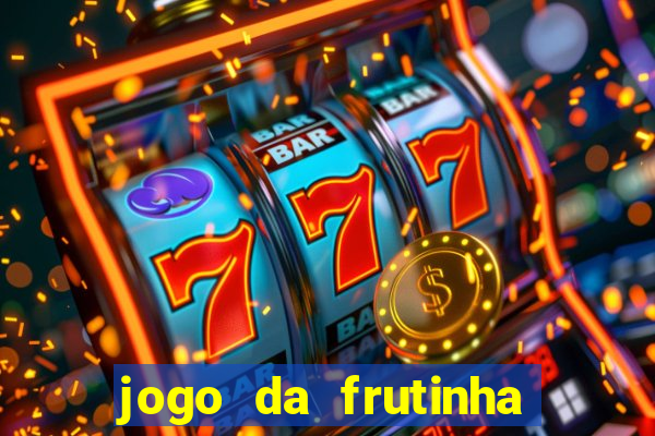 jogo da frutinha que paga no pix